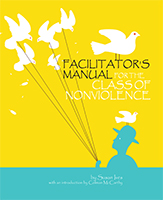 Facilitator's Manual for the Class of Nonviolence